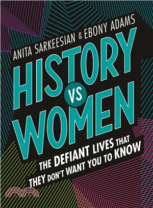 History vs women :the defian...