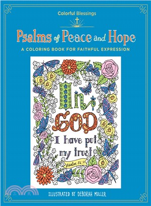 Colorful Blessings Coloring Book ─ Psalms of Peace and Hope; a Coloring Book of Faithful Expression