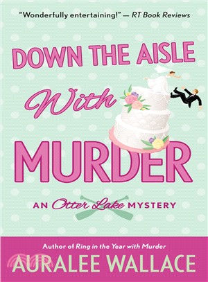 Down the aisle with murder /