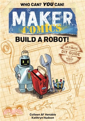 Maker Comics: Build a Robot! (平裝本)