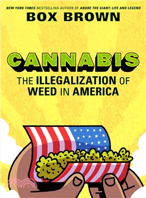 Cannabis ― The Illegalization of Weed in America