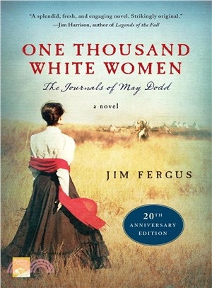 One thousand white women :the journals of May Dodd /