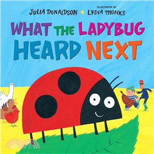 What the ladybug heard next ...