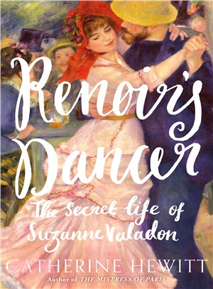 Renoir's Dancer ─ The Secret Life of Suzanne Valadon
