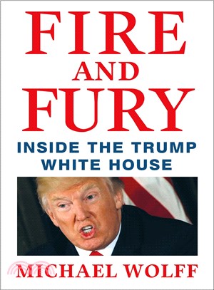 Fire and fury :Inside the Tr...