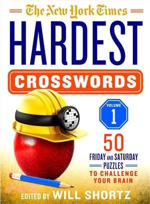 The New York Times Hardest Crosswords ─ 50 Friday and Saturday Puzzles to Challenge Your Brain