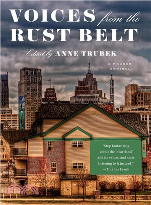 Voices from the Rust Belt /