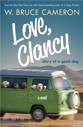 Love, Clancy：Diary of a Good Dog