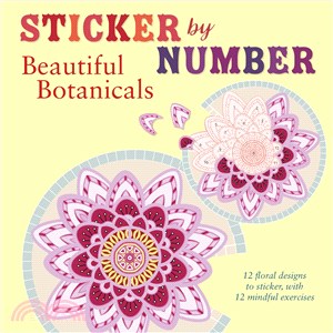 Beautiful Botanticals ─ 12 Floral Designs to Sticker, With 12 Mindful Exercises