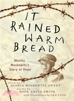 It rained warm bread :Moishe...