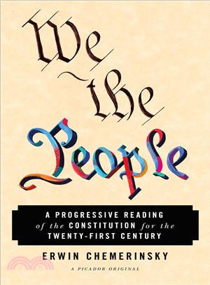 We the People ― A Progressive Reading of the Constitution for the Twenty-first Century