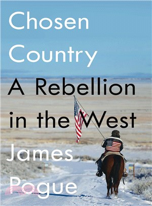 Chosen country :a rebellion in the West /