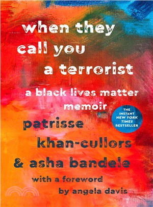 When They Call You a Terrorist ─ A Black Lives Matter Memoir