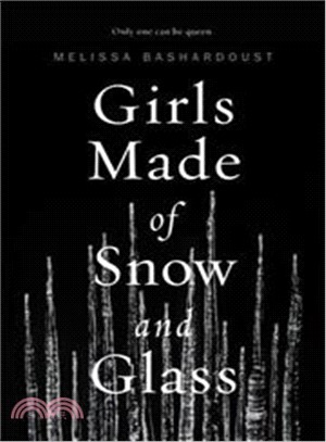 Girls Made of Snow and Glass