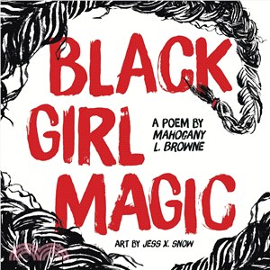 Black girl magic :a poem /