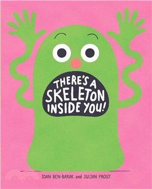 There's a Skeleton Inside You!