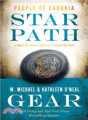 Star Path ― People of Cahokia