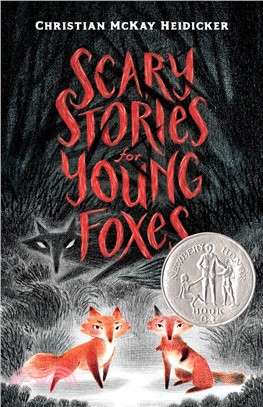 Scary Stories for Young Foxes (精裝本)