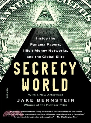 Secrecy World ― Inside the Panama Papers, Illicit Money Networks, and the Global Elite