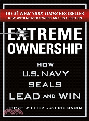 Extreme Ownership ─ How U.S. Navy Seals Lead and Win