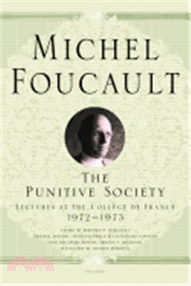 The punitive society :lectures at the College de France, 1972-1973 /
