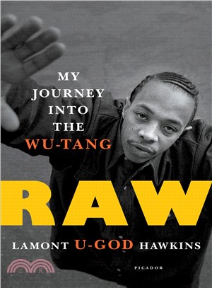 Raw :my journey into the Wu-...