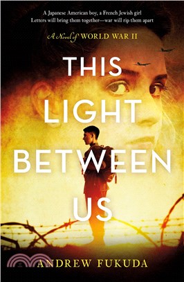This Light Between Us ― A Novel of World War II