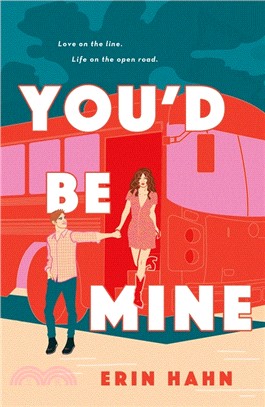 You'd Be Mine: A Novel