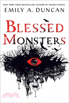 Blessed Monsters (Something Dark and Holy #3)