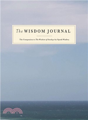 The Wisdom Journal ─ The Companion to the Wisdom of Sundays by Oprah Winfrey