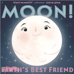 Moon! Earth's Best Friend (精裝本)