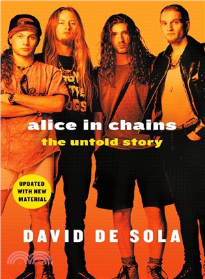 Alice in Chains ― The Untold Story