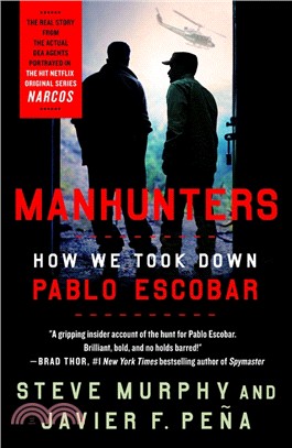 Manhunters: How We Took Down Pablo Escobar