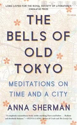 The Bells of Old Tokyo ― Meditations on Time and a City