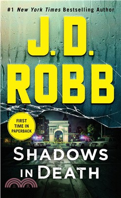 Shadows in Death: An Eve Dallas Novel (In Death, Book 51)