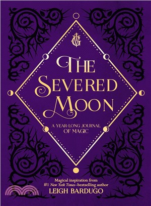 The Severd Moon: A Year-Long Journal of Magic