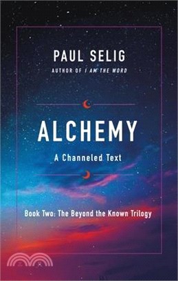 Alchemy ― A Channeled Text