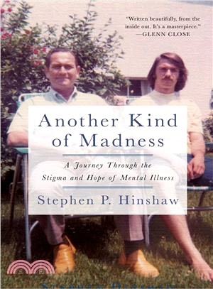 Another Kind of Madness ― A Journey Through the Stigma and Hope of Mental Illness