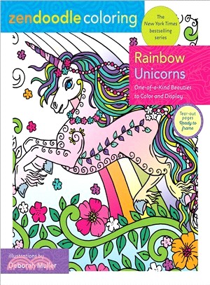 Zendoodle Coloring ― Rainbow Unicorns: One-of-a-kind Beauties to Color and Display