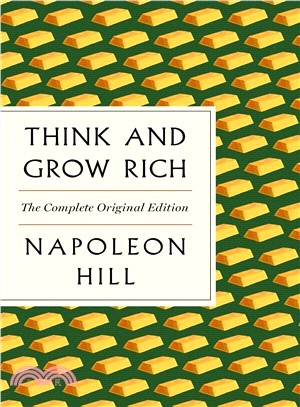 Think and Grow Rich ― The Complete Original Edition Plus Bonus Material