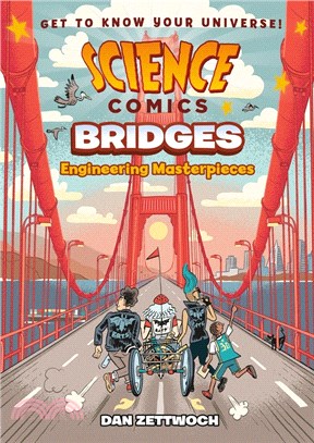 Bridges: Engineering Masterpieces (Science Comics)