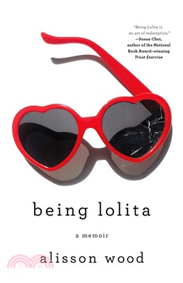 Being Lolita: A Memoir