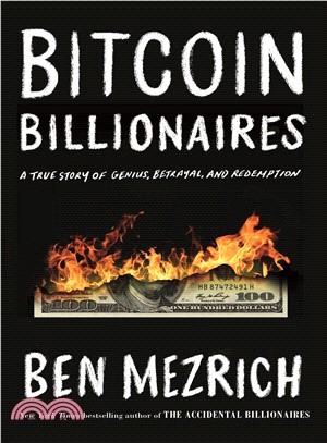 Bitcoin Billionaires ― A True Story of Genius, Betrayal, and Redemption
