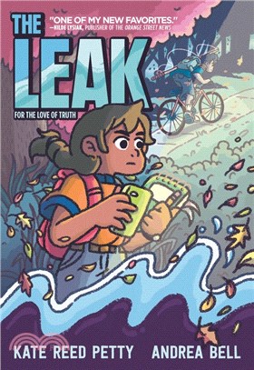 The leak :for the love of truth /