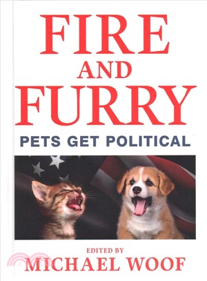 Fire and Furry ― Pets Get Political