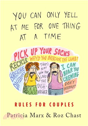 You Can Only Yell at Me for One Thing at a Time ― Rules for Couples