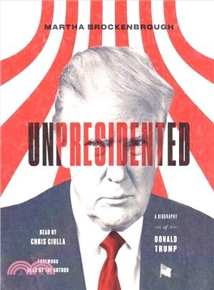 Unpresidented ― A Biography of Donald Trump