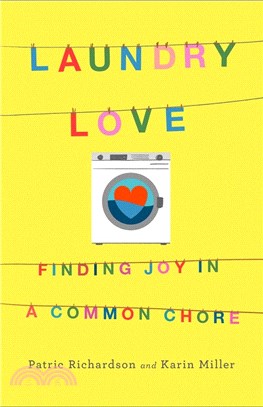 Laundry Love ― Finding Joy in a Common Chore