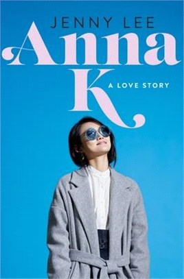 Anna K. ― A Love Story