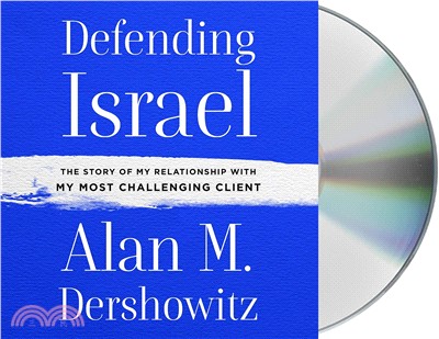 Defending Israel ― The Story of My Relationship With My Most Challenging Client